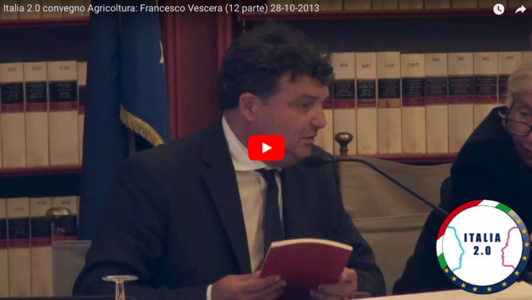 Italia 2.0 convegno Agricoltura: Francesco Vescera